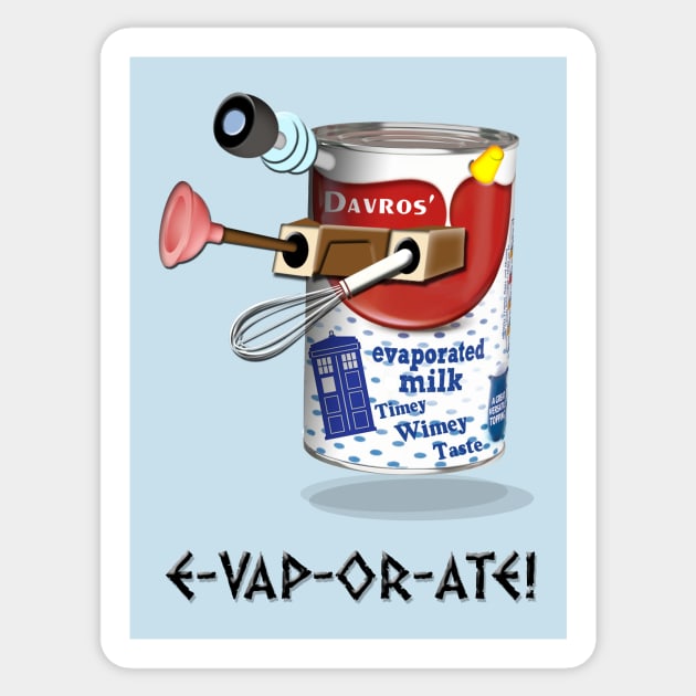 E-VAP-OR-ATE ! Sticker by tone